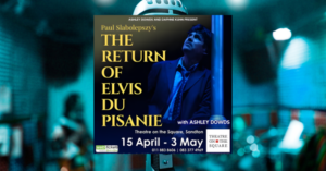 Paul Slabolepszy’s Elvis du Pisanie Is Back on Stage in Johannesburg - The Something Guy